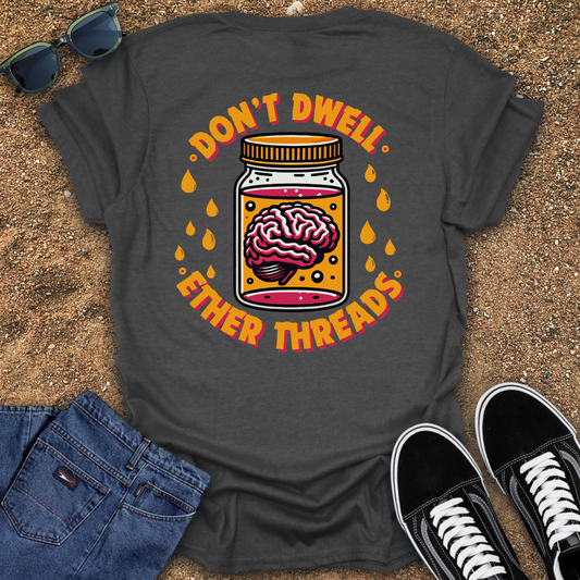 Don't Dwell